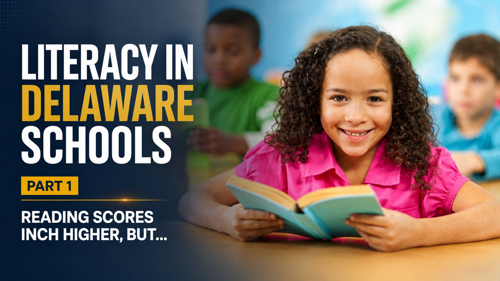 Literacy in Delaware Schools part1