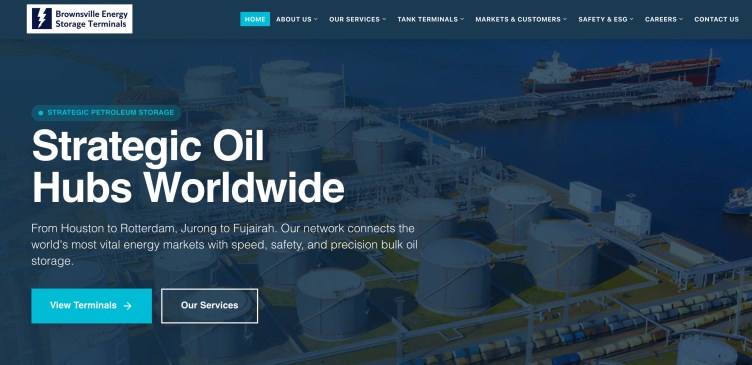 On the main page of Brownsville Energy Storage Terminals there is a large photo of an energy site on the water with “Strategic Oil Hubs Worldwide” written over it.