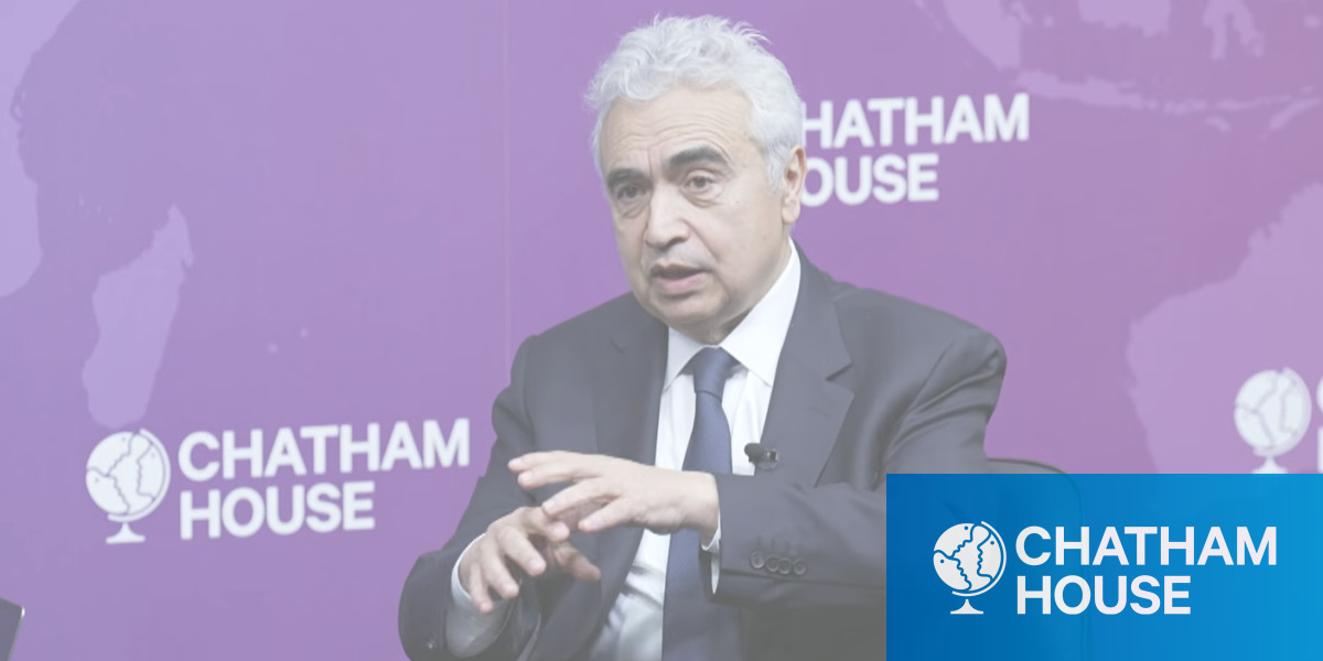 Fatih Birol speaking at Chatham House.