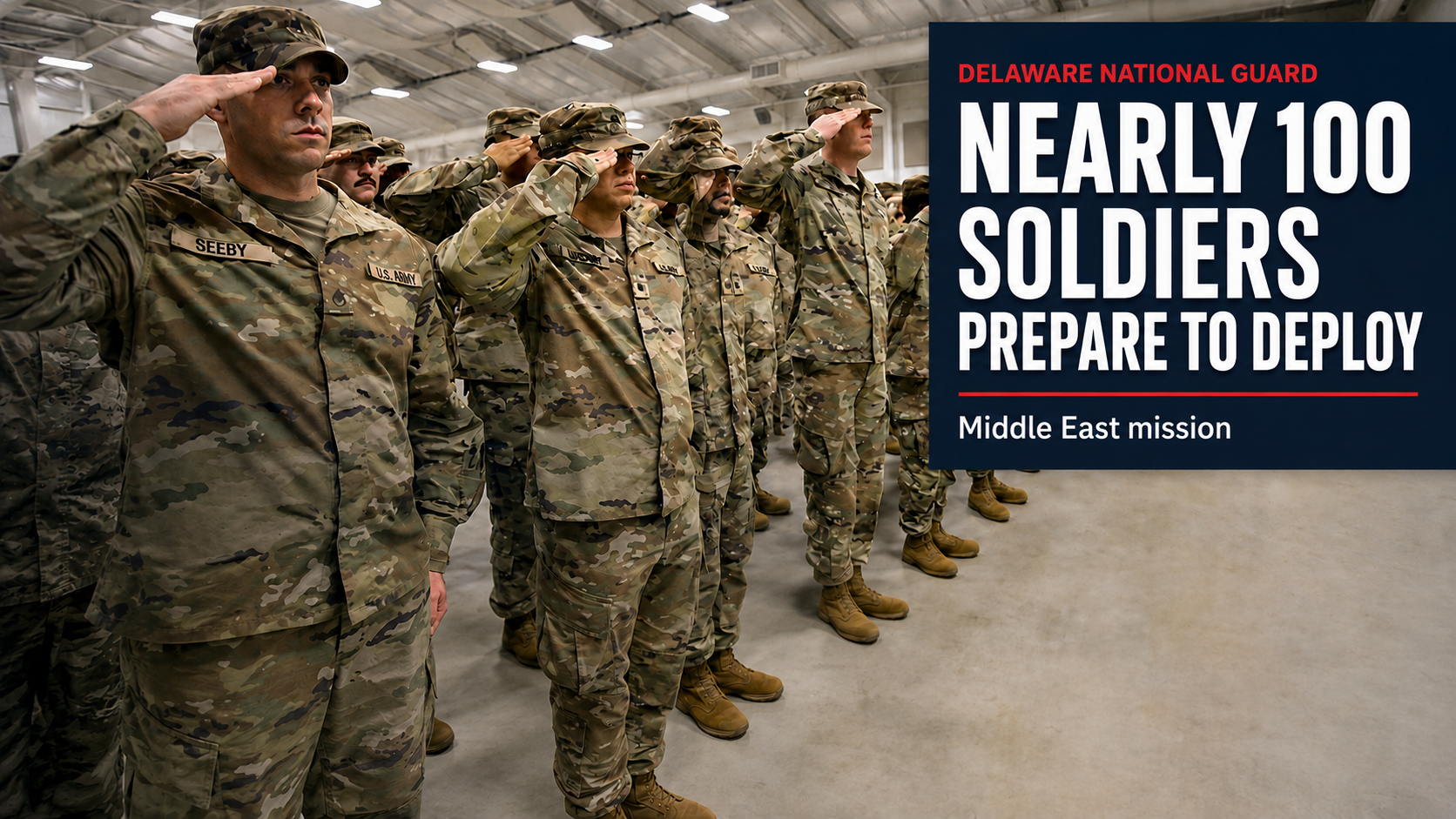 Delaware National Guard Deployed