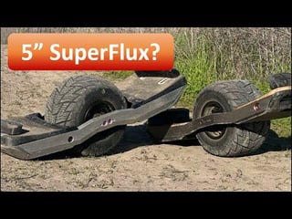 Surfdado testing 5" Superfluxes 👀