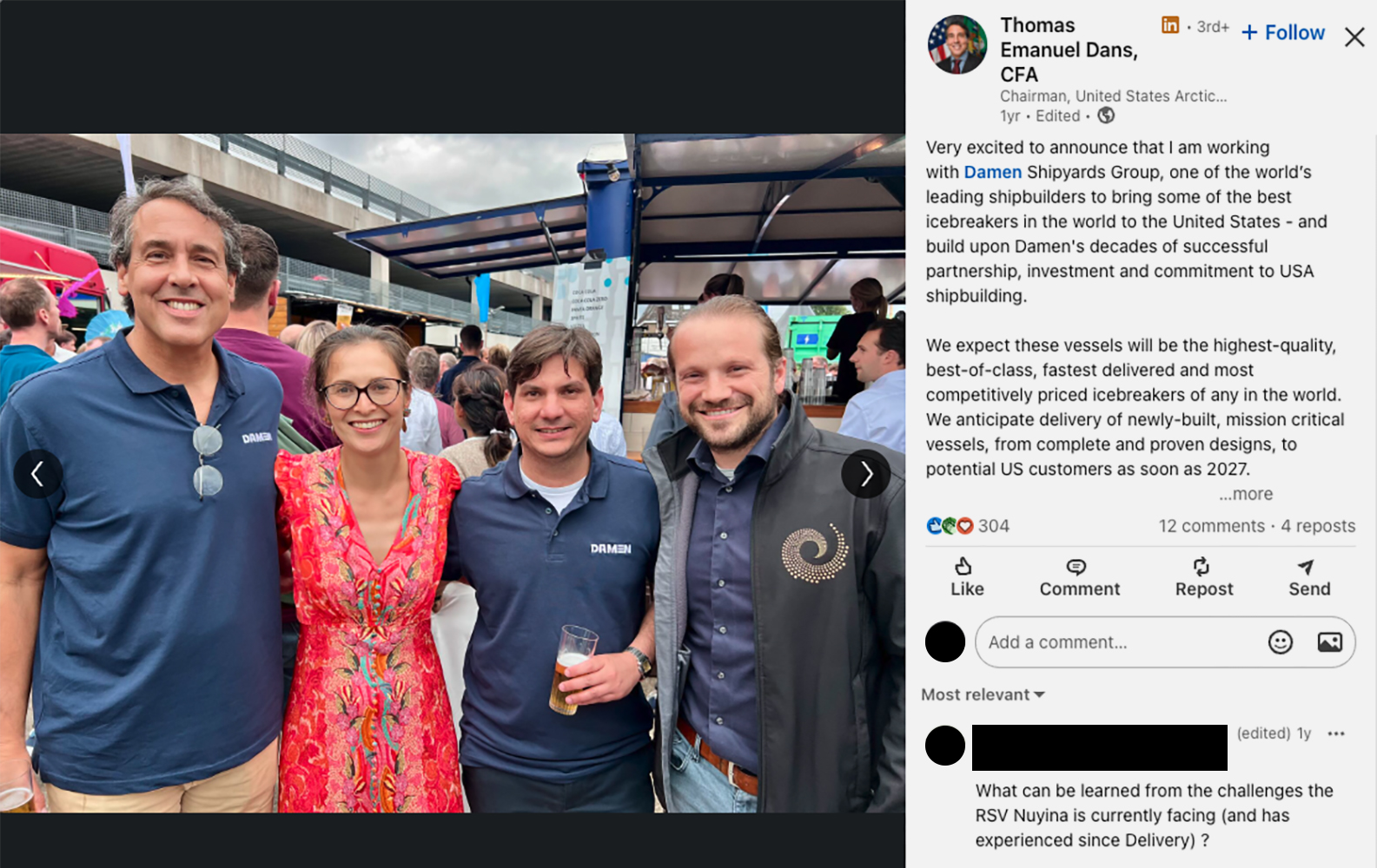 Four people smile at the camera with their arms around one another. Two of the men wear polo shirts with the word “Damen.” A crowd of people and concrete buildings are behind the four people. The post’s text opens with the sentence: “Very excited to announce that I am working Damen Shipyards Group, one of the world’s leading shipbuilders to bring some of the best icebreakers in the world to the United States - and build upon Damen’s decades of successful partnership, investment and commitment to USA shipbuilding.”
